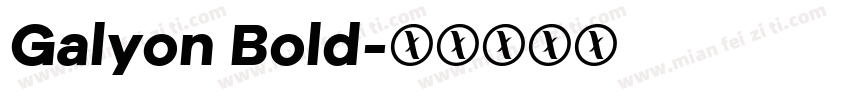 Galyon Bold字体转换
